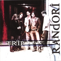 RANDORI: Trip