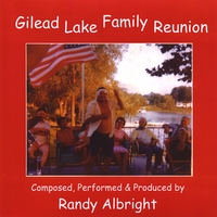 Randy Albright : Gilead Lake Family Reunion