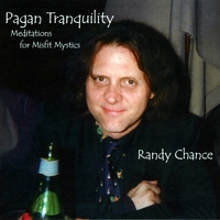 Randy Chance : Pagan Tranquility