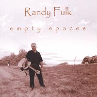Randy Fulk : Empty Spaces