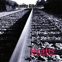 RANDY GIBSON: Drafts