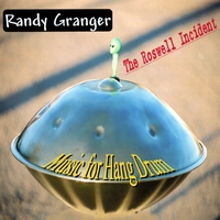 RANDY GRANGER: The Roswell Incident