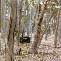 Randy Graves : Didgital