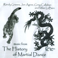 RANDY GRAVES, JON AGREE, GREG CALLAHAN AND MIKE LEBIEN: music from The History of Martial Dance