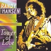 RANDY HANSEN: Tower of Love