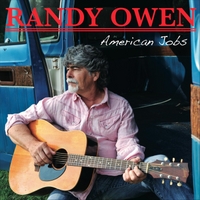 Randy Owen: American Jobs