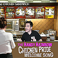 Randy Rainbow: The Randy Rainbow Chicken Pride Welcome Song