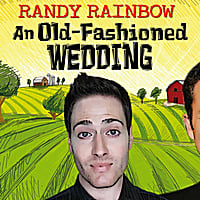 Randy Rainbow: An Old-Fashioned Wedding