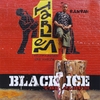 R.A.N ' RAN: Black Ice - The Album