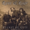 RANT & ROAR: Bucket of Guts: Sea Shanties Vol. 1