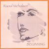 RAOUL NICHOLSON/JOHN WALKER: Beginning