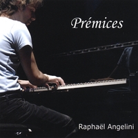 Raphaël Angelini : Prémices