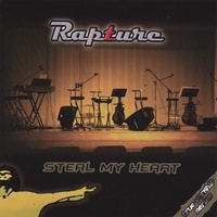 Rapture : Steal My Heart