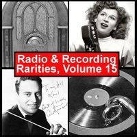 Various Artists : Radio & Recording Rarities, Volume 15
