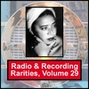 VARIOUS ARTISTS: Radio & Recording Rarities, Volume 29