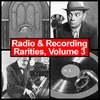 VARIOUS ARTISTS: Radio & Recording Rarities, Volume 3