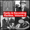 VARIOUS ARTISTS: Radio & Recording Rarities, Volume 4