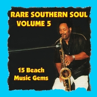 Various Artists : Rare Southern Soul, Vol. 5 - 15 Beach Music Gems