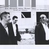 RUSSELL ALAN ROWE TRIO FEAT. JEFF MACKEVICH: Shall We Dance