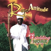 RAS ATTITUDE: Trodding Home