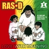 RAS D: Love With Meaning