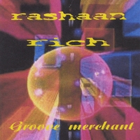 RASHAAN RICH: The Groove Merchant