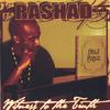 RASHAD: Witness To The Truth