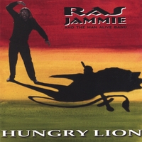 RAS JAMMIE: Hungry Lion