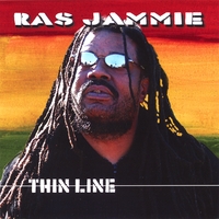 Ras Jammie : Thin Line