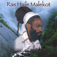 Ras Malekot : Destiny Of Man