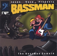 JASON RASO: The Bassman Cometh