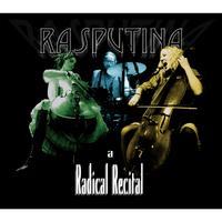 Rasputina : A Radical Recital