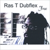 RAS T DUBFLEX: Free