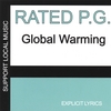 RATED P.G.: Global Warming