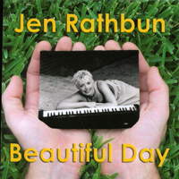 JEN RATHBUN: Beautiful Day