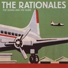 THE RATIONALES: The Going and The Gone