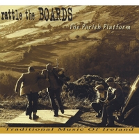 Rattle the Boards : The Parish Platform