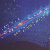 Ratz ' Pack : Mysteryality