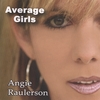 ANGIE RAULERSON: Average Girls