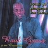 RAUL GUARA: Como Pa' Chuparse Los Dedos