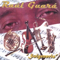RAUL GUARA: Suigeneris