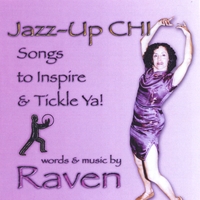 Raven Cohan : Jazz-Up Chi- Songs to Inspire and Tickle Ya