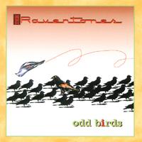 The Raventones : odd birds