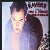 THE RAVERS: I WAS A TEENAGE ROCK N ROLLER