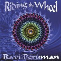 Ravi Peruman : Riding the Wheel