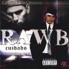 RAW B: Cuidado