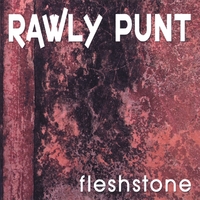 Rawly Punt : Fleshstone