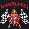 RAWMANIA: I'm with the boys now, baby