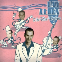 Ray Allen : And The Blue Rhythms