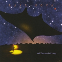 Raya Nova : And Darkness Held Sway